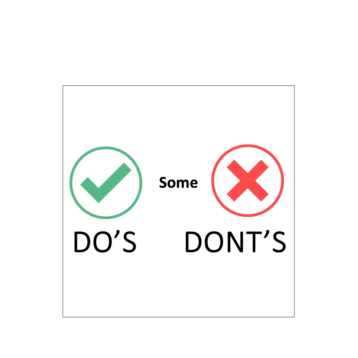 Image of a green checkmark of things to do, and a red cross of things not to do